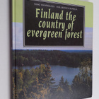 Simo Hannelius : Finland the country of evergreen forest - pikkukuva 1