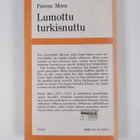 Ferenc Mora : Lumottu turkisnuttu - pikkukuva 2
