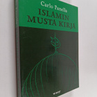 Carlo Panella : Islamin musta kirja : 1914-2006 : sorto, ... - pikkukuva 1