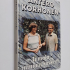 Antero Korhonen : Jumala, minuun koskee! - pikkukuva 1