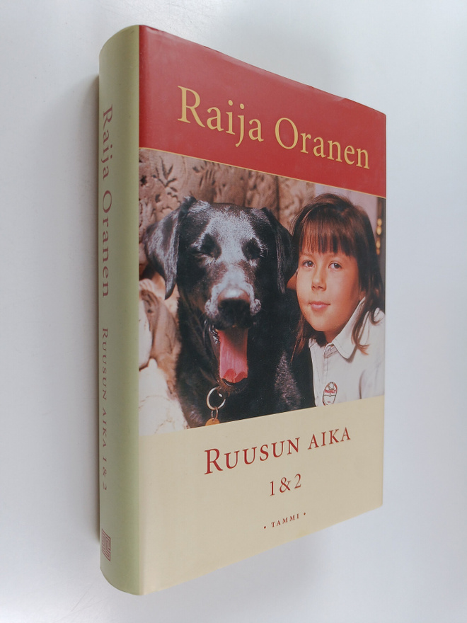 Raija Oranen : Ruusun aika 1 & 2