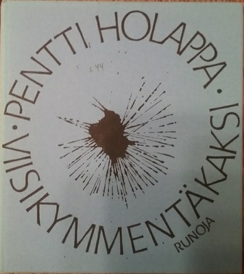 Pentti Holappa - Viisikymmentäkaksi (sid.)