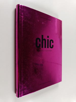 Karina Ericsson Wärn : Chic : den kompleta garderoben