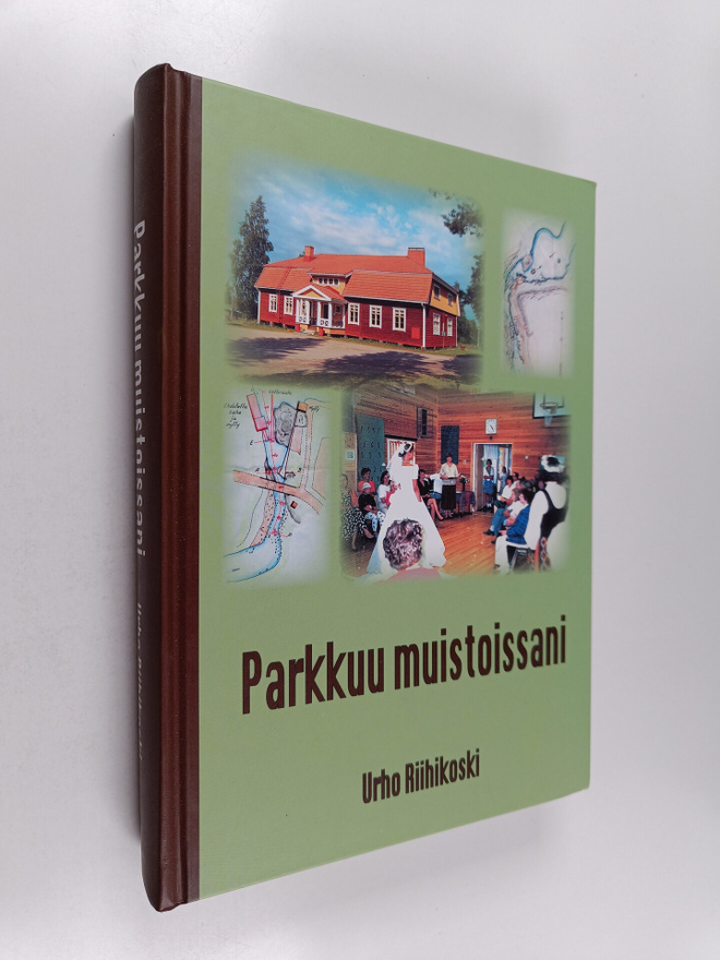 Urho Riihikoski : Parkkuu muistoissani