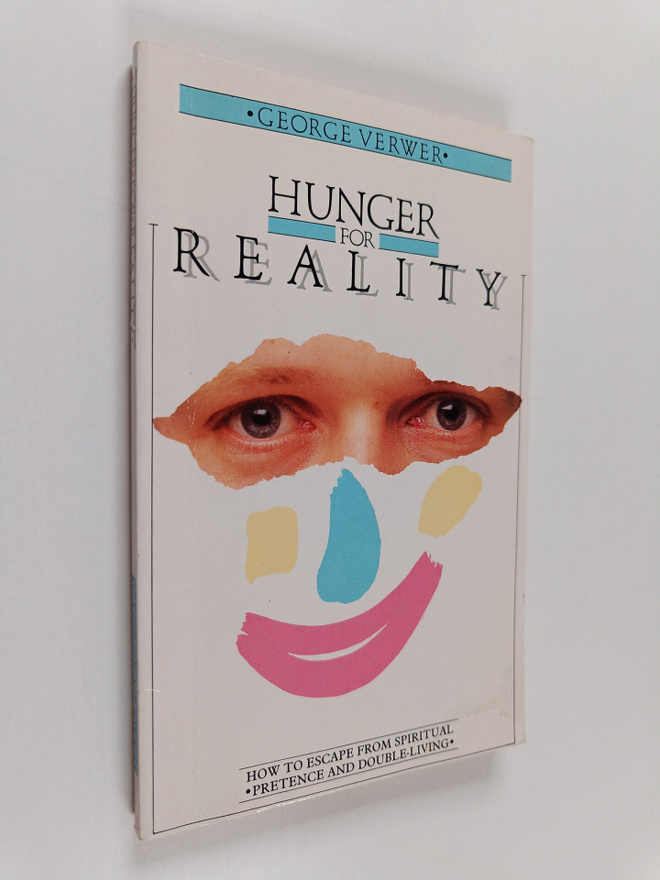 George Verwer : Hunger for Reality