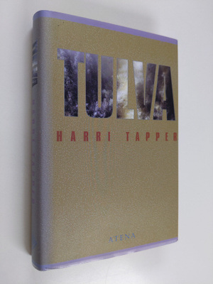 Harri Tapper : Tulva : tarina nuoruudesta