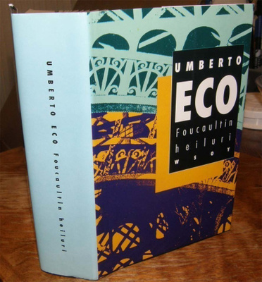 Umberto Eco - Foucaultin heiluri - WSOY sid. 1990