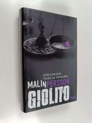 Malin Persson Giolito : Epäilyksen tuolla puolen