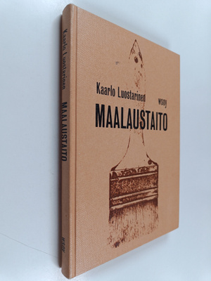 Kaarlo Luostarinen : Maalaustaito