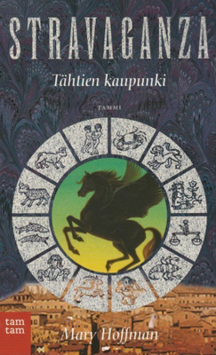 Mary Hoffman: Stravaganza - Tähtien kaupunki