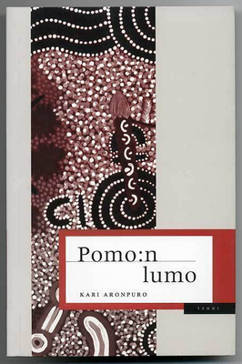 Kari Aronpuro: Pomo:n lumo (1.p., 2000)