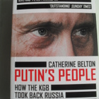 Catherine Belton : Putin's People - pikkukuva 1