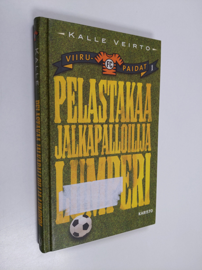 Kalle Veirto : Pelastakaa jalkapalloilija Lumperi