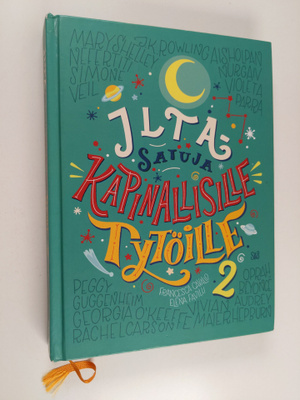 Elena Favilli : Iltasatuja kapinallisille tytöille 2
