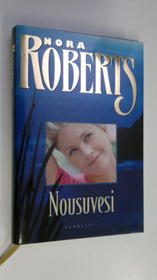 Nora Roberts : Nousuvesi