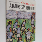 Kalle Laine : Strategia : ajatuksista tekoihin - pikkukuva 1