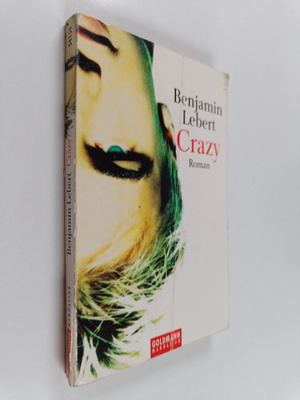 Benjamin Lebert : Crazy