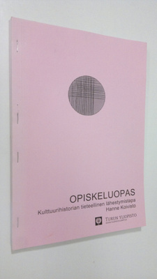 Hanne Koivisto : Opiskeluopas : Kulttuurihistorian tietee...