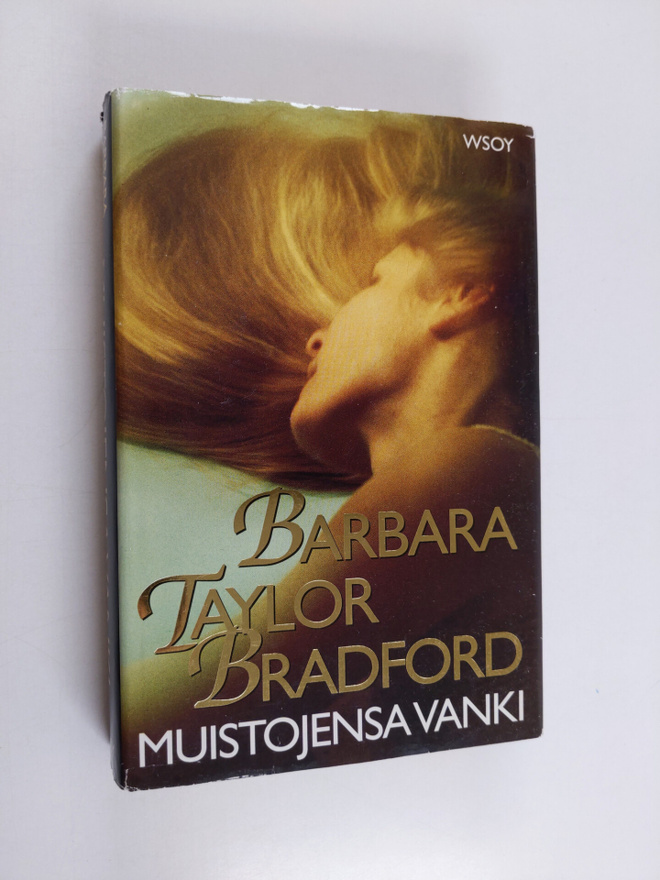 Barbara Taylor Bradford : Muistojensa vanki