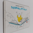 Maikki Harjanne : Serkkupoika - pikkukuva 1