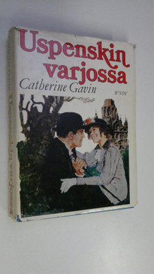Gatherine Gavin : Uspenskin varjossa