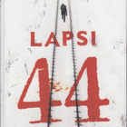 Tom Rob Smith: Lapsi 44 (sid. kirjastopoisto) - pikkukuva 1