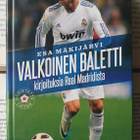 Valkoinen baletti: kirjoituksia Real Madridista (sid.) - pikkukuva 1