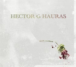 HECTOR: Hauras (CD), 2014, ks. esittely