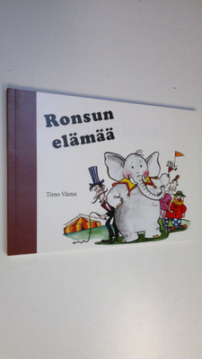 Timo Väntsi : Ronsun elämää