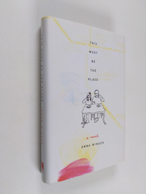 Anna Winger : This Must be the Place