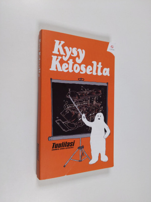 Tapio Ketonen : Kysy Ketoselta