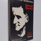 Bertolt Brecht : Aikamme teatterista - pikkukuva 1