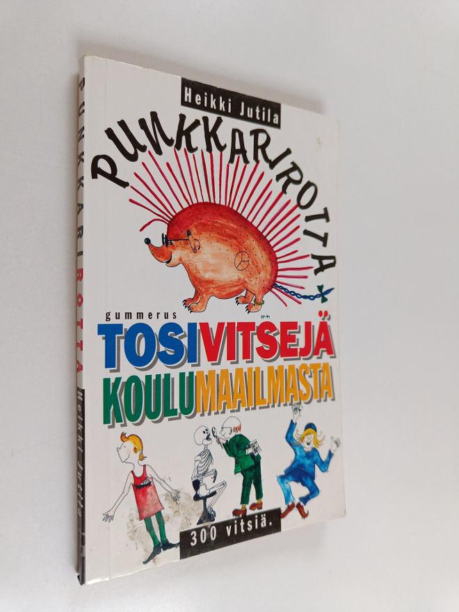 Heikki Jutila : Punkkarirotta : tosivitsejä koulumaailmasta