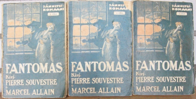 Pierre Souvestre ja Marcel Allain: Fantomas I-III. Nid.