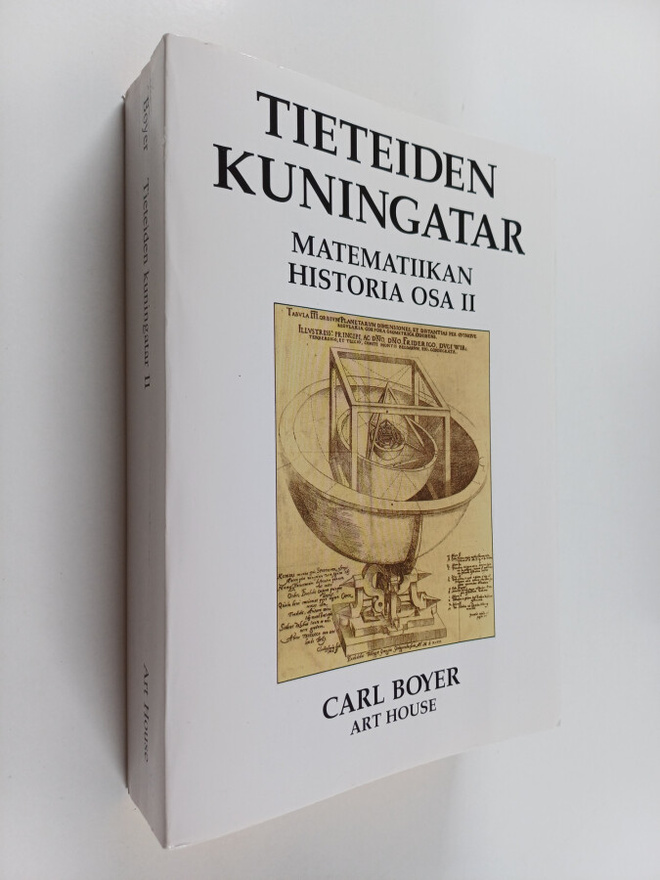 Carl B. Boyer : Tieteiden kuningatar : matematiikan histo...