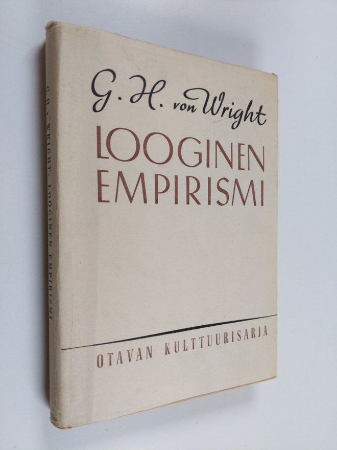 George Henrik von Wright : Looginen empirismi : eräs nyky...