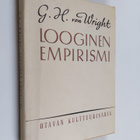 George Henrik von Wright : Looginen empirismi : eräs nyky... - pikkukuva 1