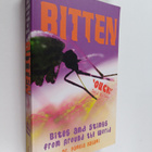 Pamela Nagami : Bitten - Bites and Stings from Around the... - pikkukuva 1