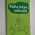 Susanna Rahkonen : Valta istuu sohvalla - pikkukuva 1