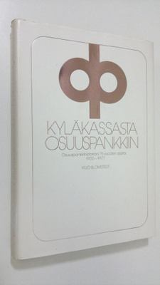 Yrjö Blomstedt : Kyläkassasta osuuspankkiin : osuuspankki...