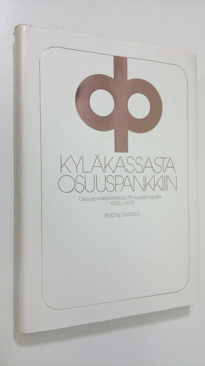 Yrjö Blomstedt : Kyläkassasta osuuspankkiin : osuuspankki...