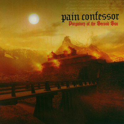 Pain Confessor - Purgatory Of The Second Sun
