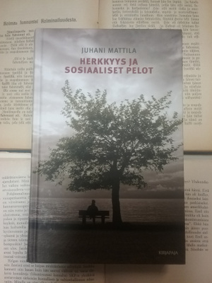 Juhani Mattila - Herkkyys ja sosiaaliset pelot (sid.)