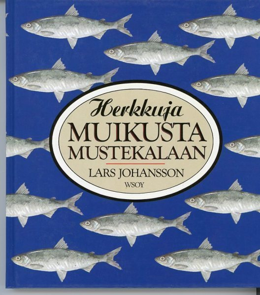 Herkkuja muikusta mustelakaan, Johansson 1988