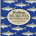 Herkkuja muikusta mustelakaan, Johansson 1988 - pikkukuva 1