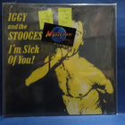 IGGY AND THE STOOGES - I'AM SICK OF YOU M-/M- LP - pikkukuva 1