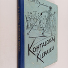 K. A. Pohjakallio : Kohtalokas kilpailu - pikkukuva 1