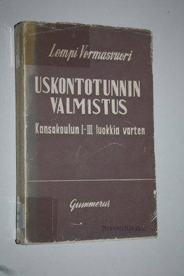 Lempi Vermasvuori : Uskontotunnin valmistus : kansakoulun...