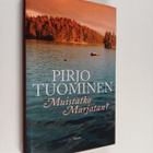 Pirjo Tuominen : Muistatko Marjatan : jännitysromaani - pikkukuva 1