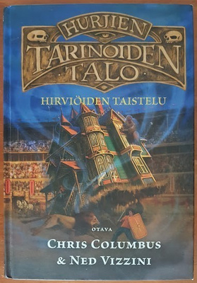 Hurjien tarinoiden talo - osa 2: Hirviöiden taistelu
